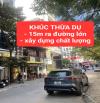 KHÚC THỪA DỤ - 15m ra mặt đường lớn - xây dựng chất lượng - 0859990768